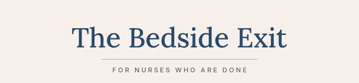 The Bedside Exit