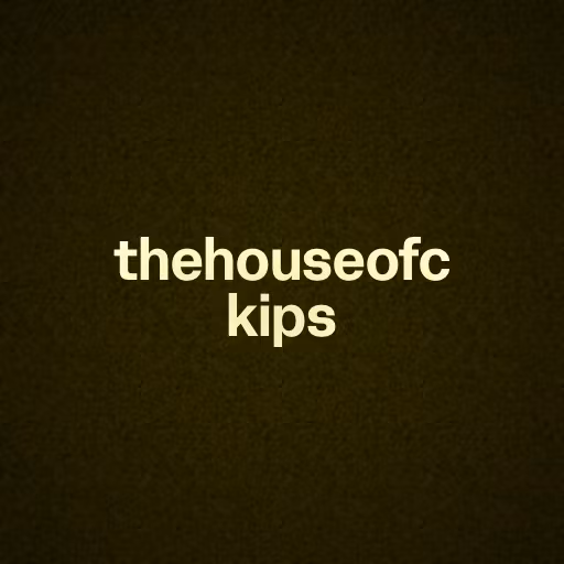 thehouseofckips
