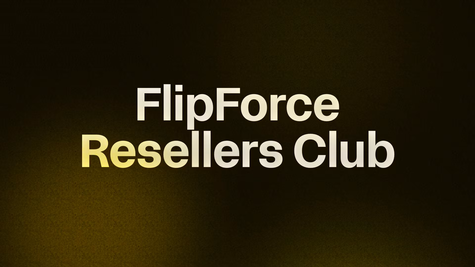FlipForce Resellers Club