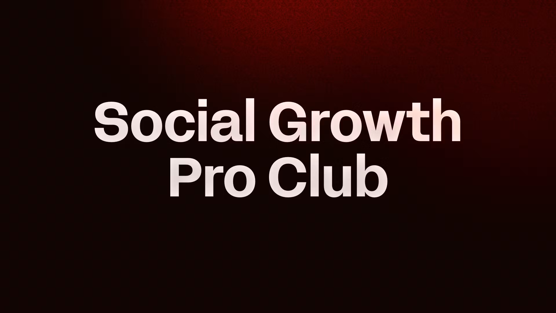 Social Growth Pro Club