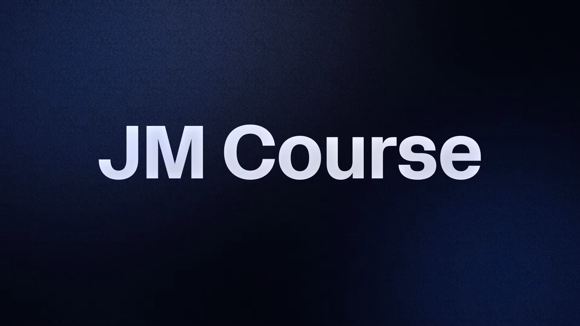 JM Course