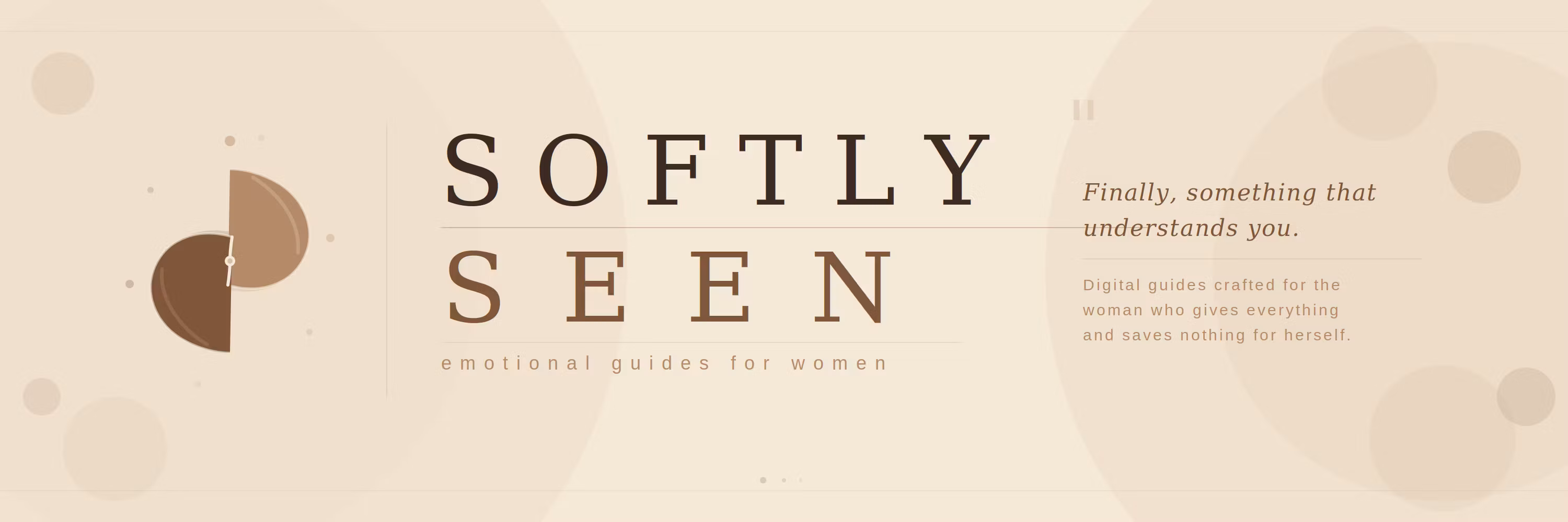 Softly Seen