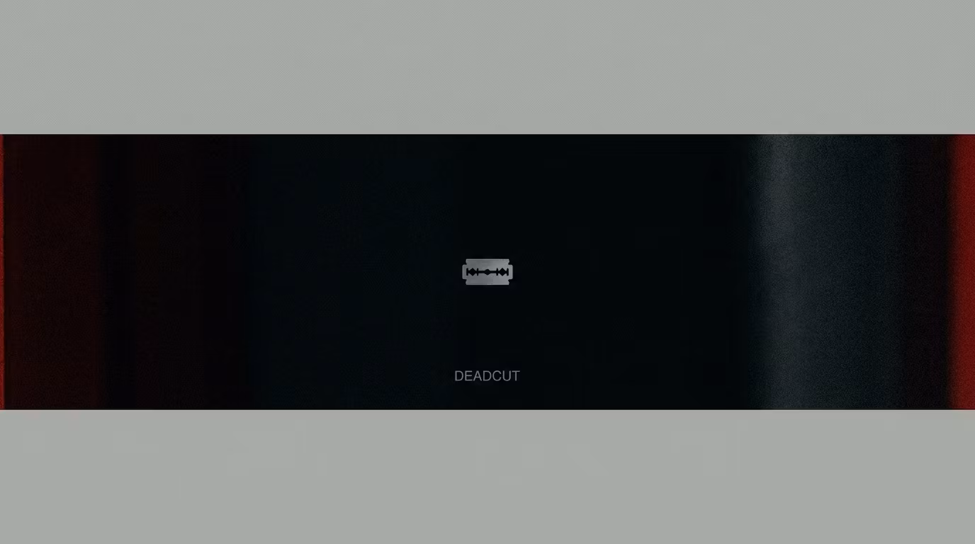 DEADCUT