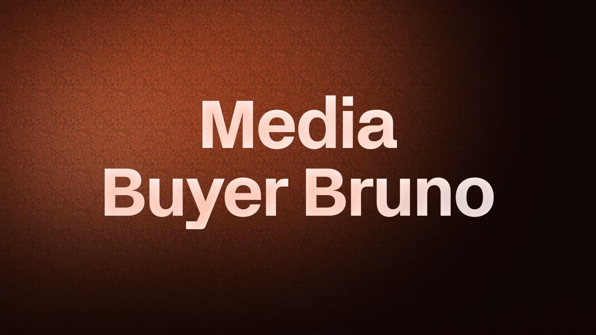 Media Buyer Bruno