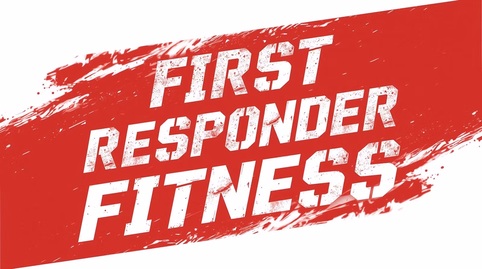 First Responder Fitness Guide