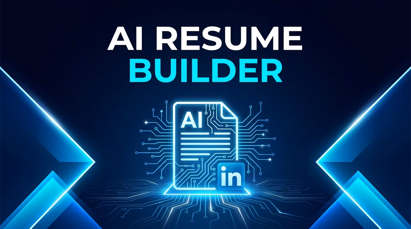 AI Resume Builder & LinkedIn Optimizer