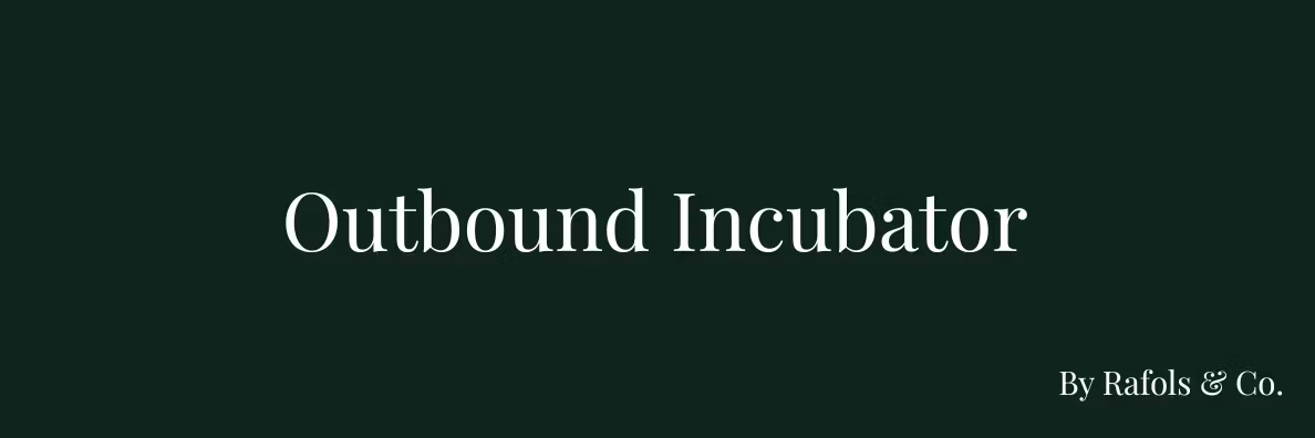 Outbound Incubator