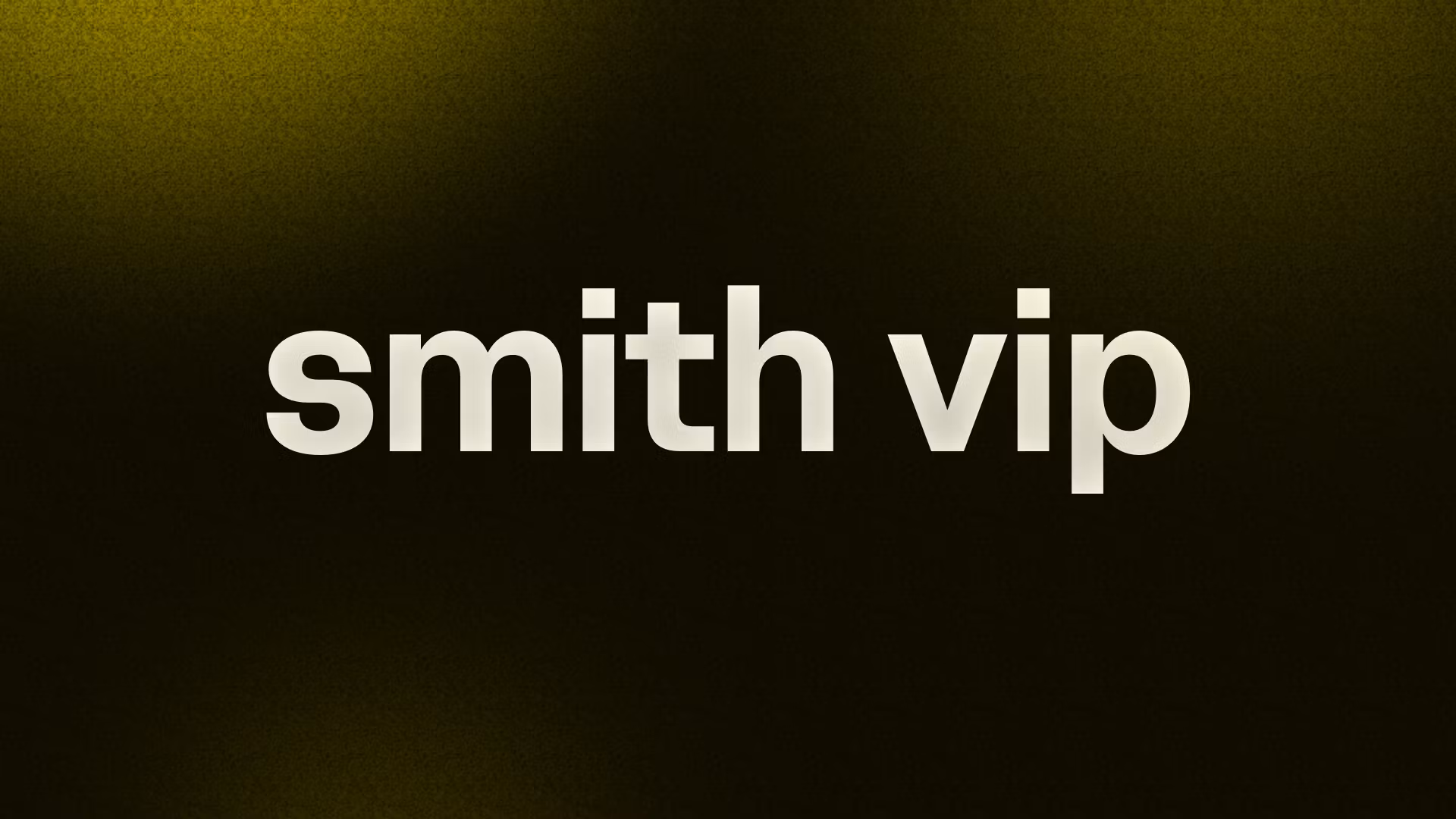 smith vip