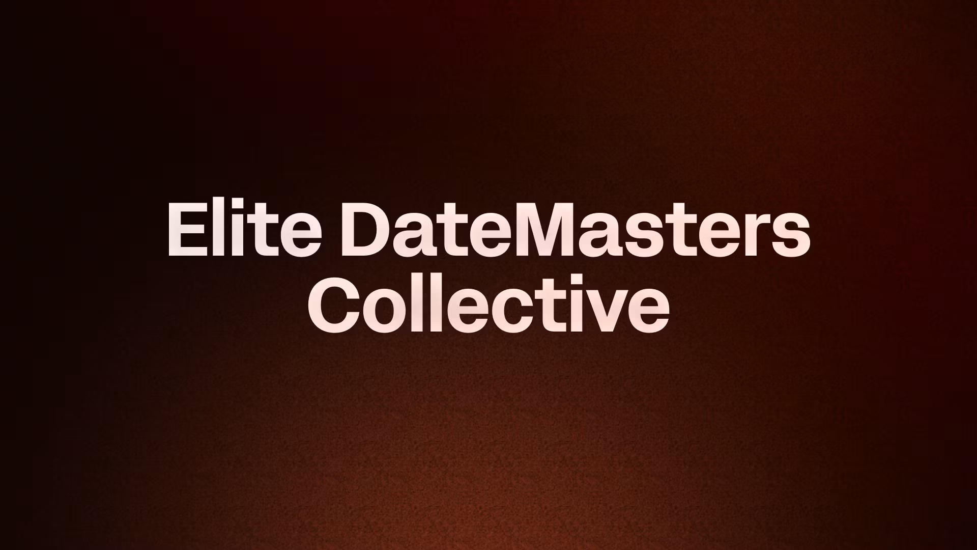 Elite DateMaster Bootcamp