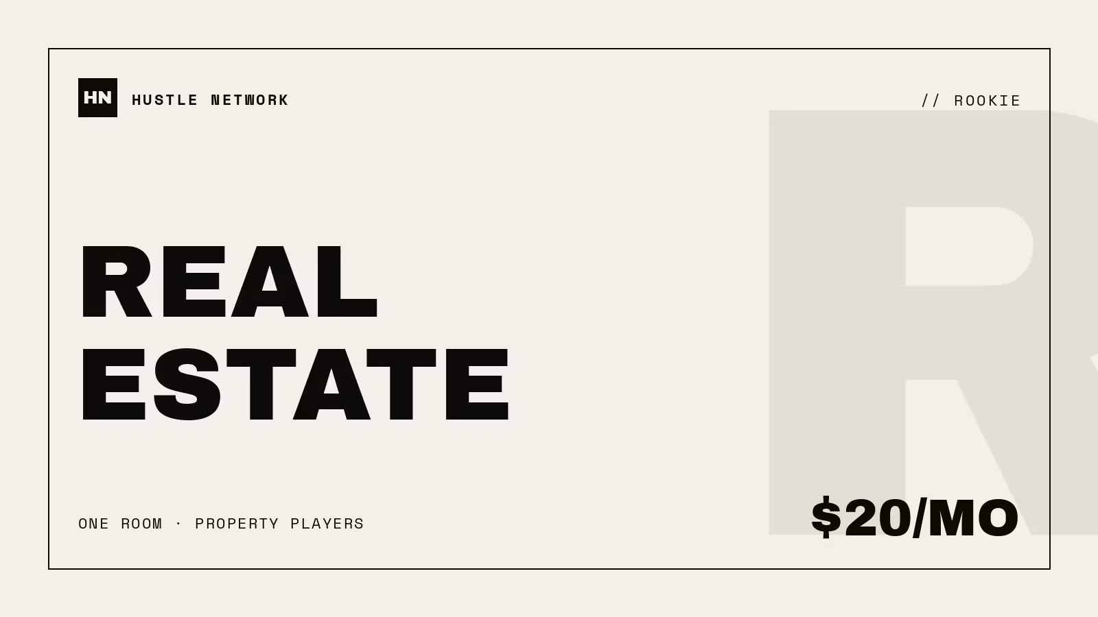Rookie — Real Estate
