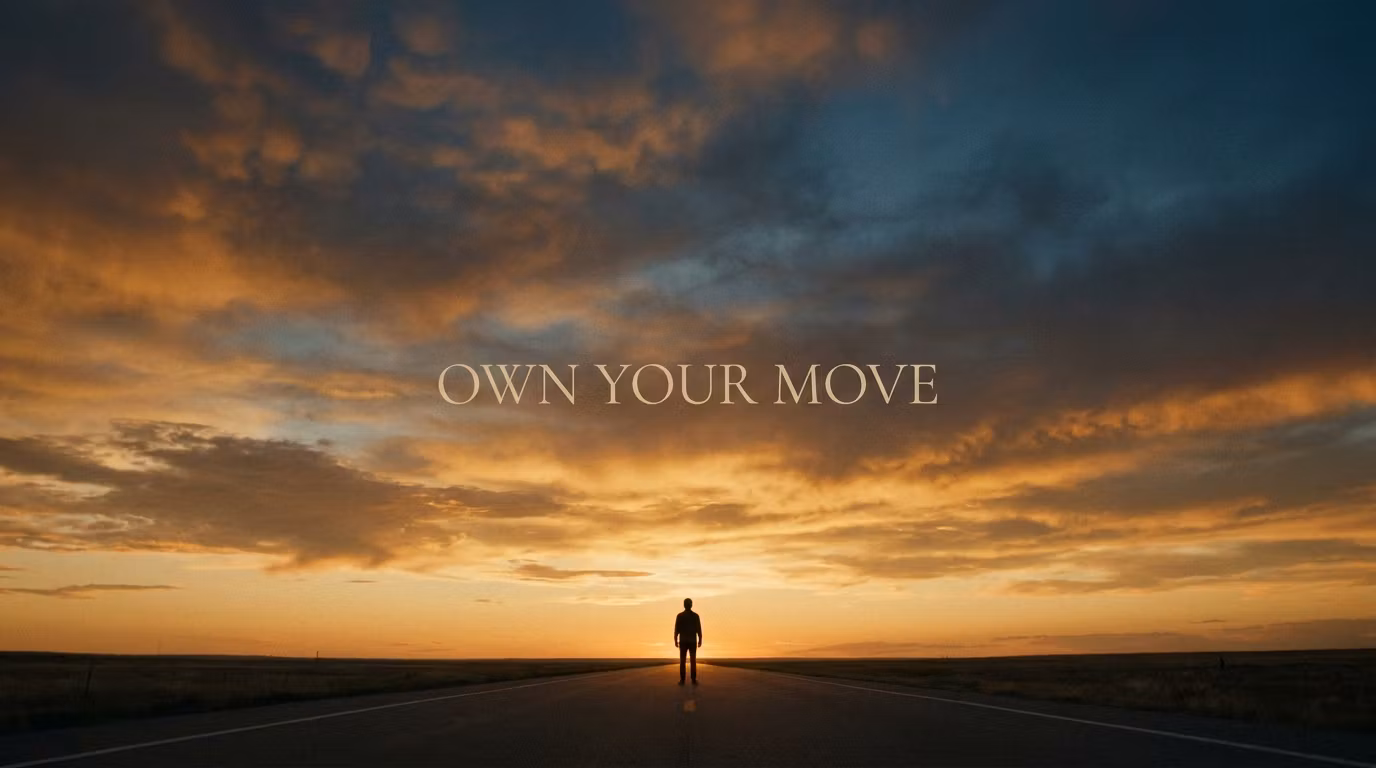 Own Your Move