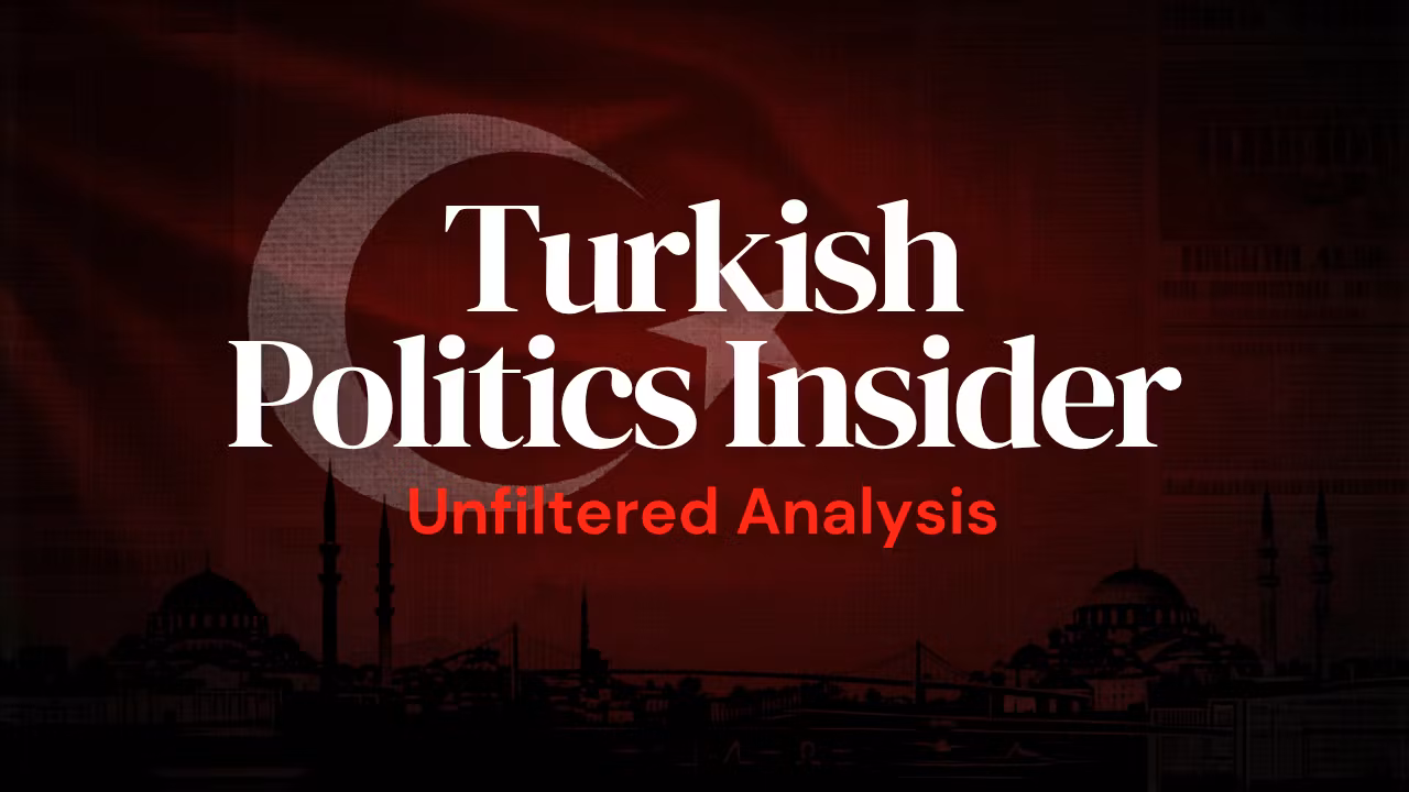 Turkish Politics Insider