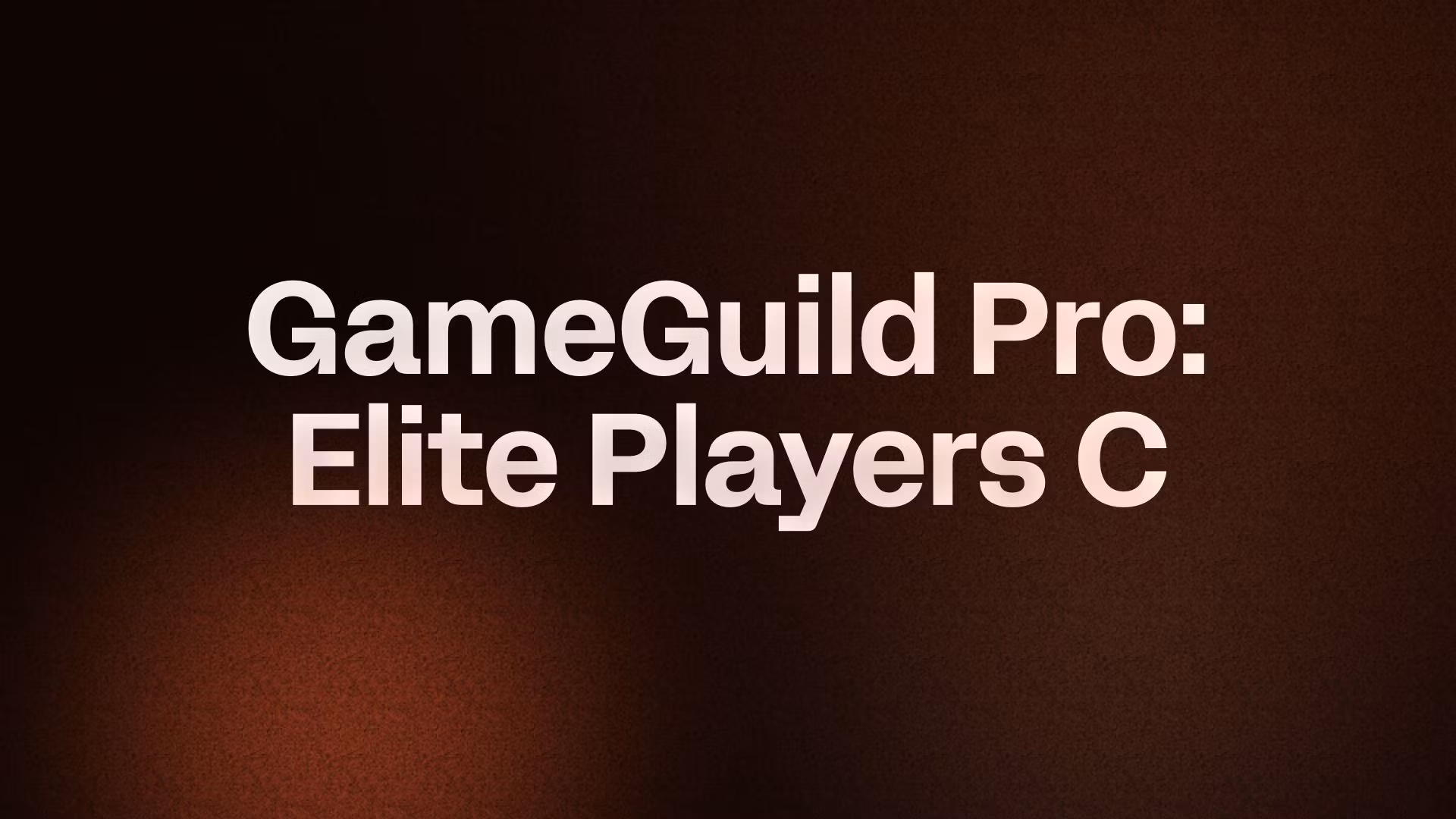 GameGuild Pro: Elite Players C