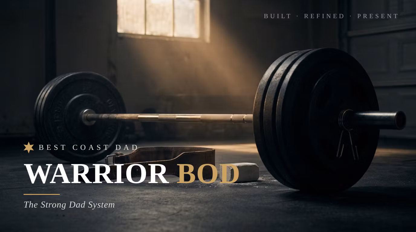 Warrior Bod — The Strong Dad System