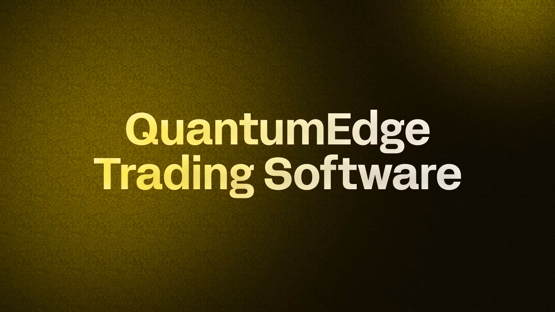 QuantumEdge Trading Software