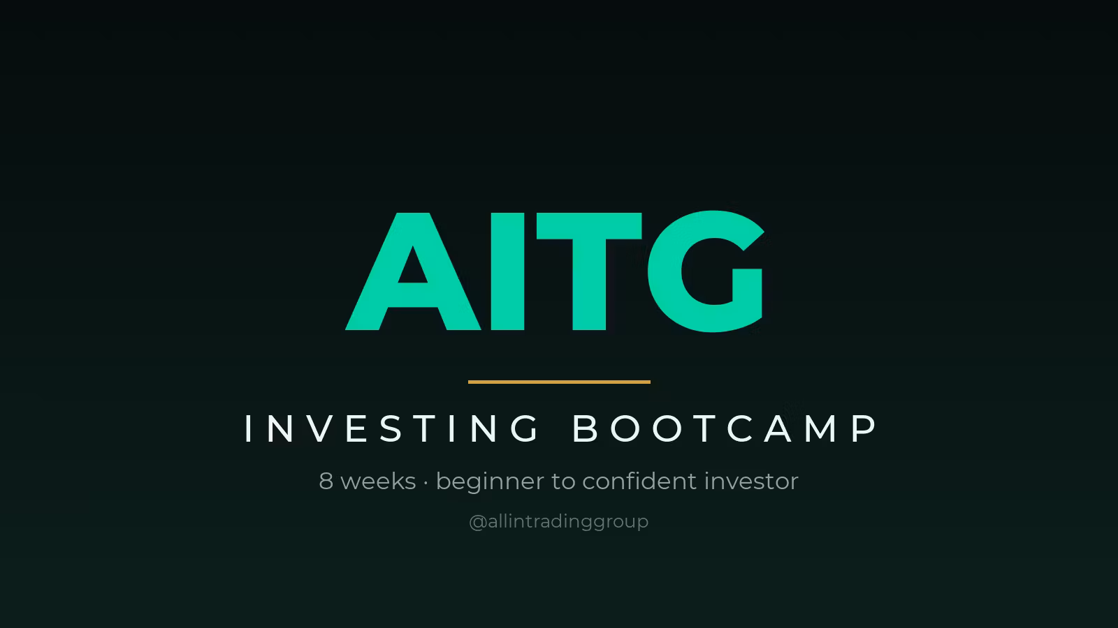 AITG Investing Bootcamp