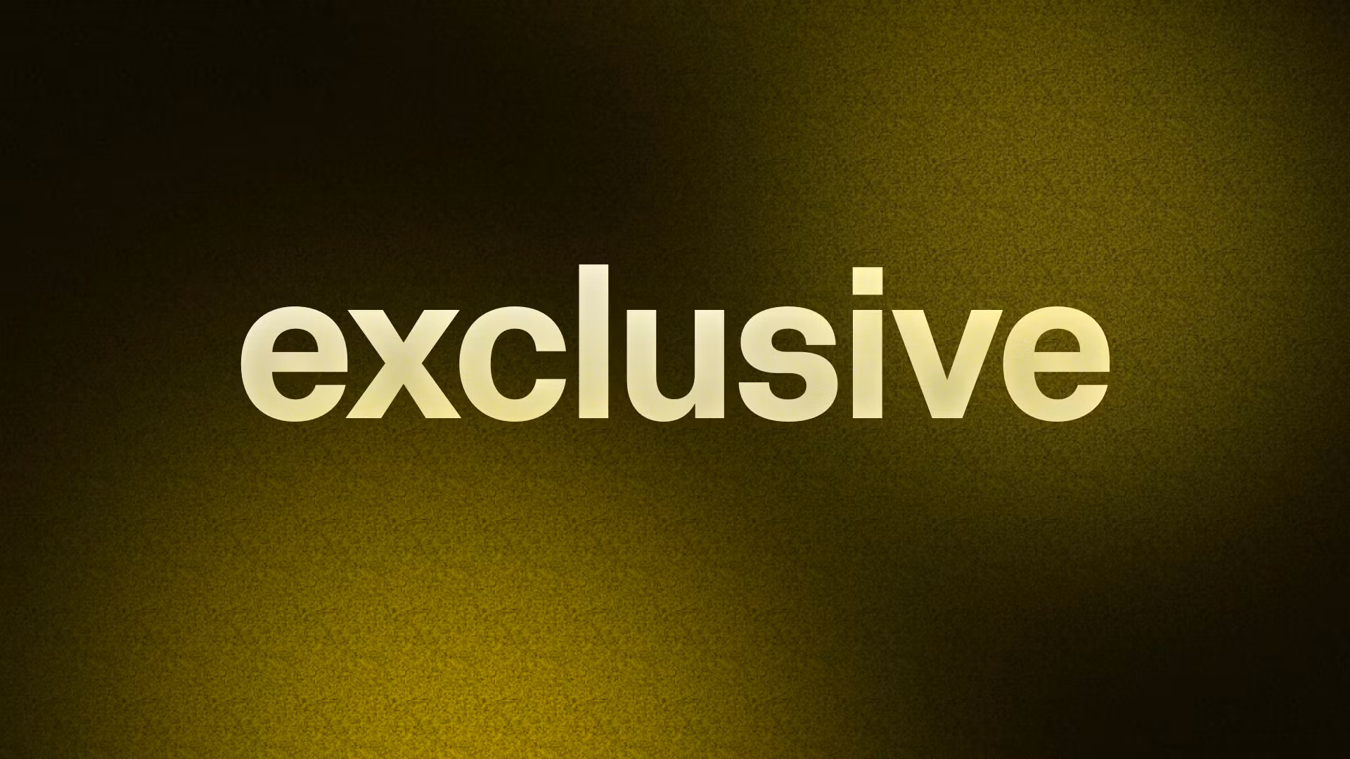 exclusive 