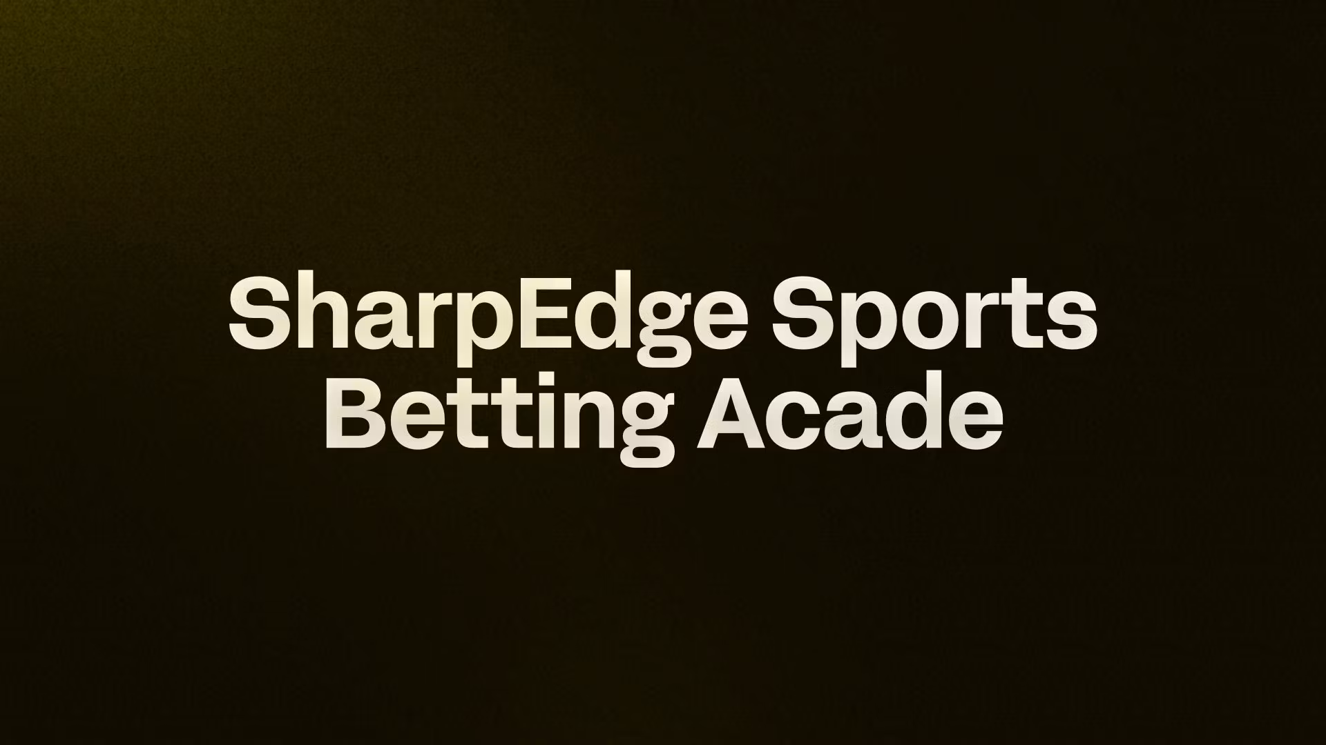 SharpEdge Sports Betting Academy