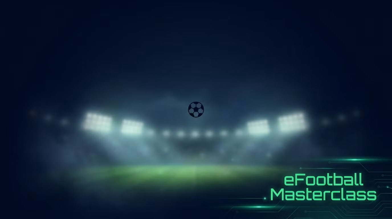 eFootball Masterclass