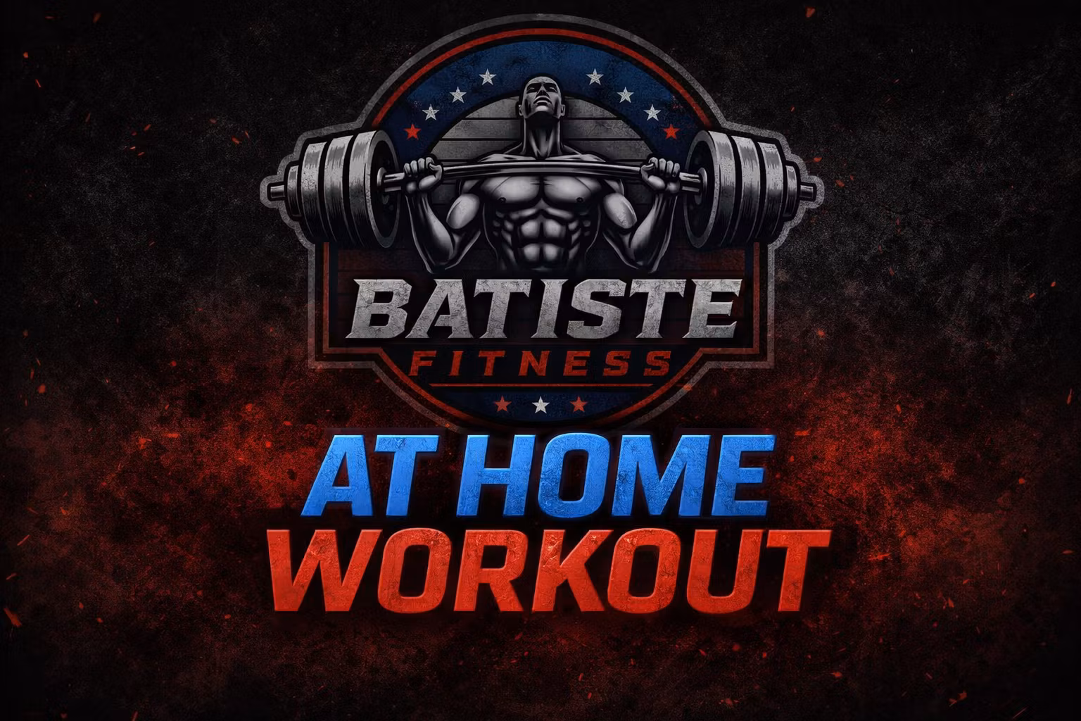 Batiste Fitness 3 Day At Home Workout