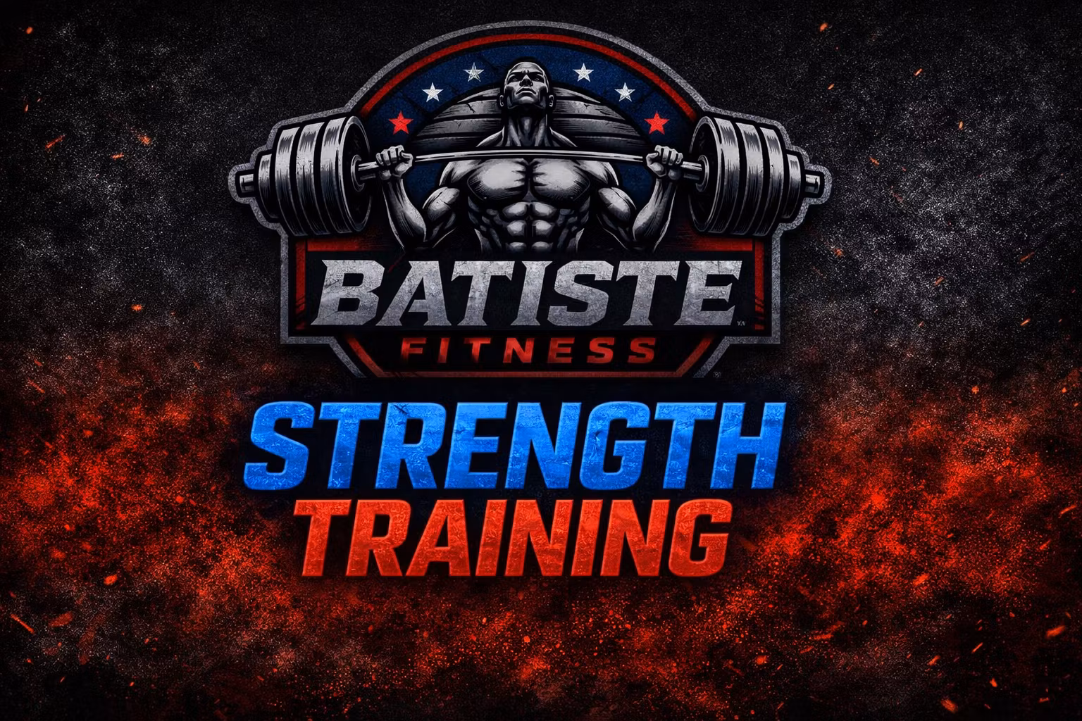 Batiste Fitness 3 Day Strength Training Plan