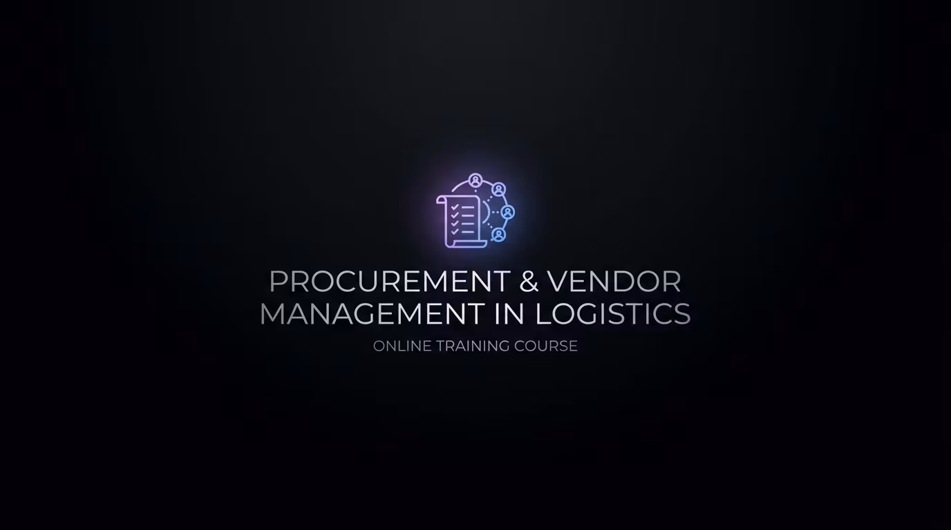 Procurement & Vendor Management in Logistics