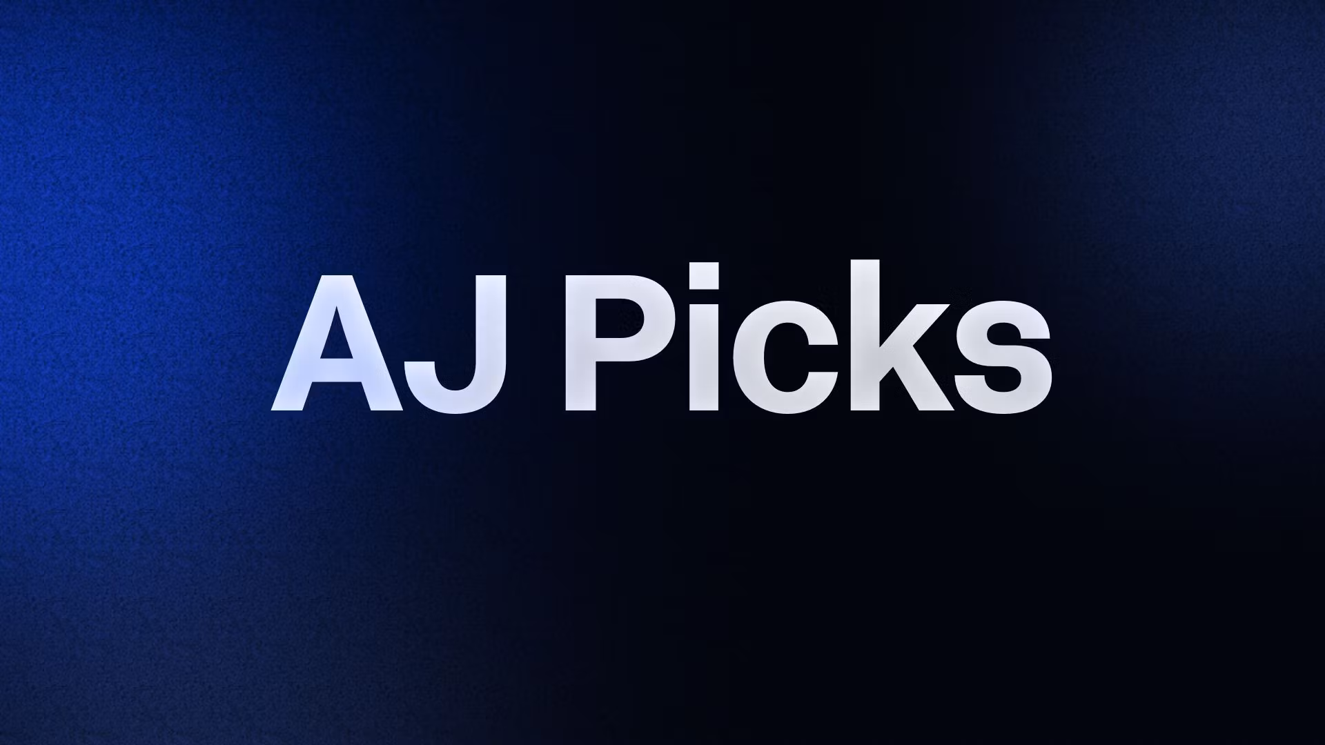AJ Picks