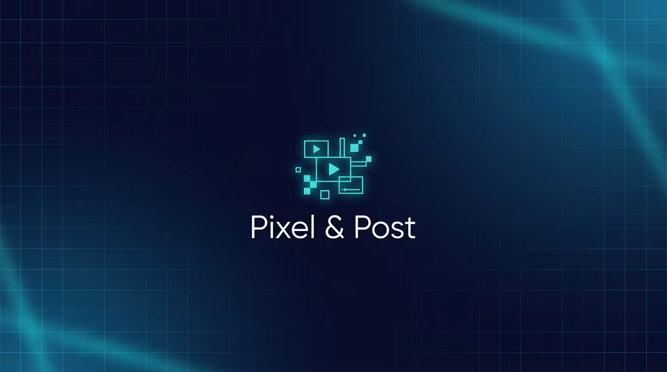 Pixel & Post