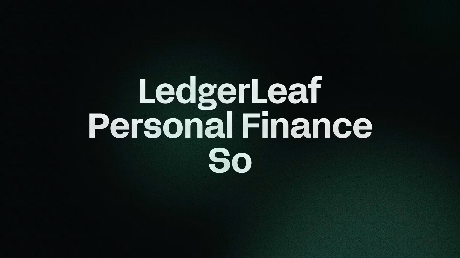 LedgerLeaf Personal Finance So