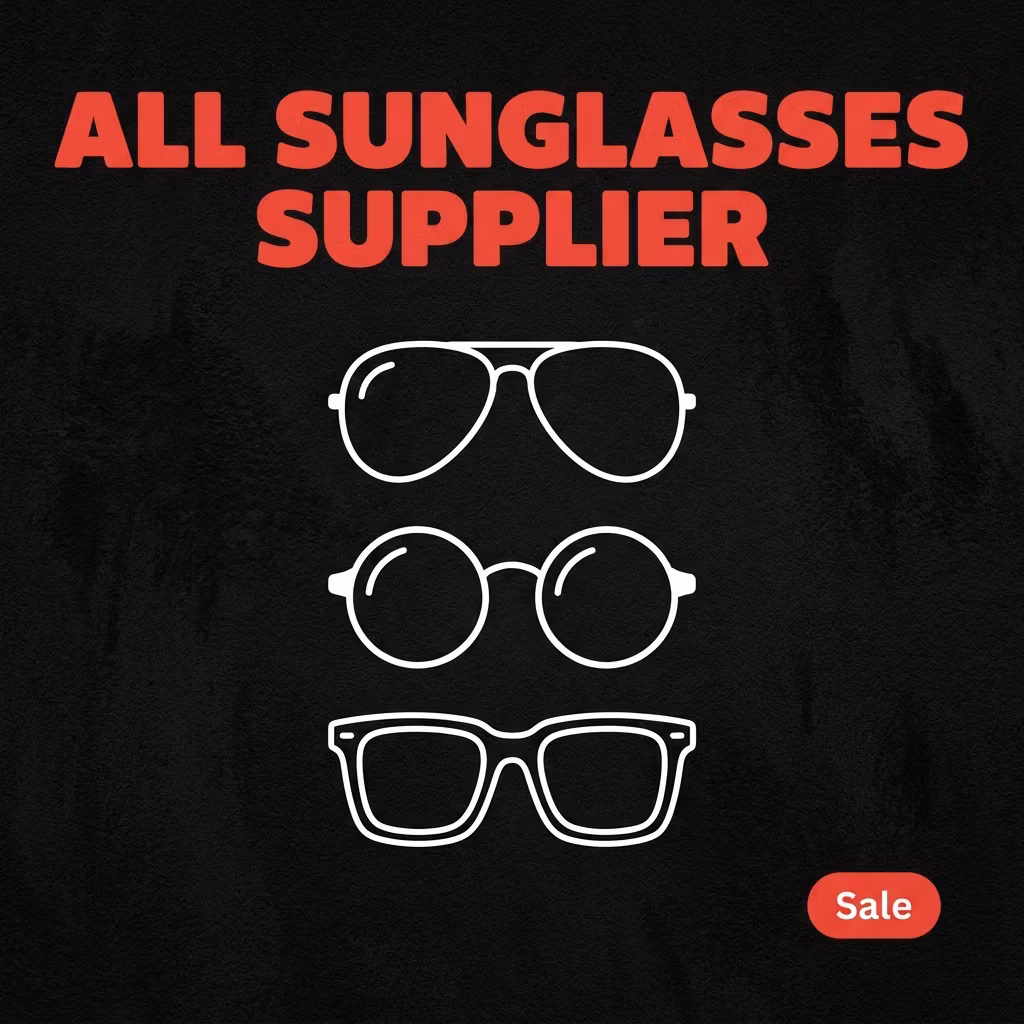 Sunglasses Supplier + Guide
