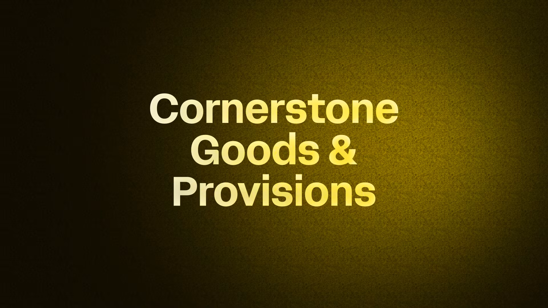 Cornerstone Goods & Provisions