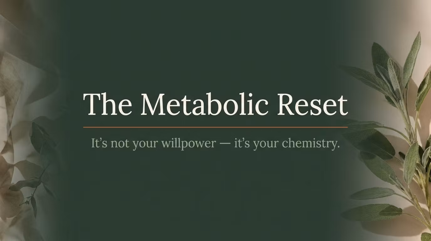 The Metabolic Reset