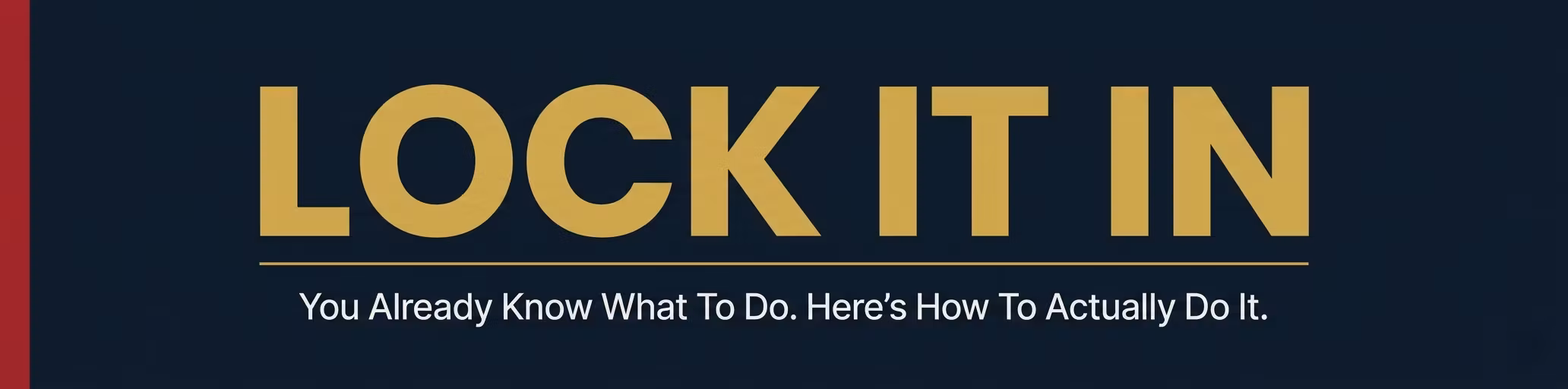 Lock It In