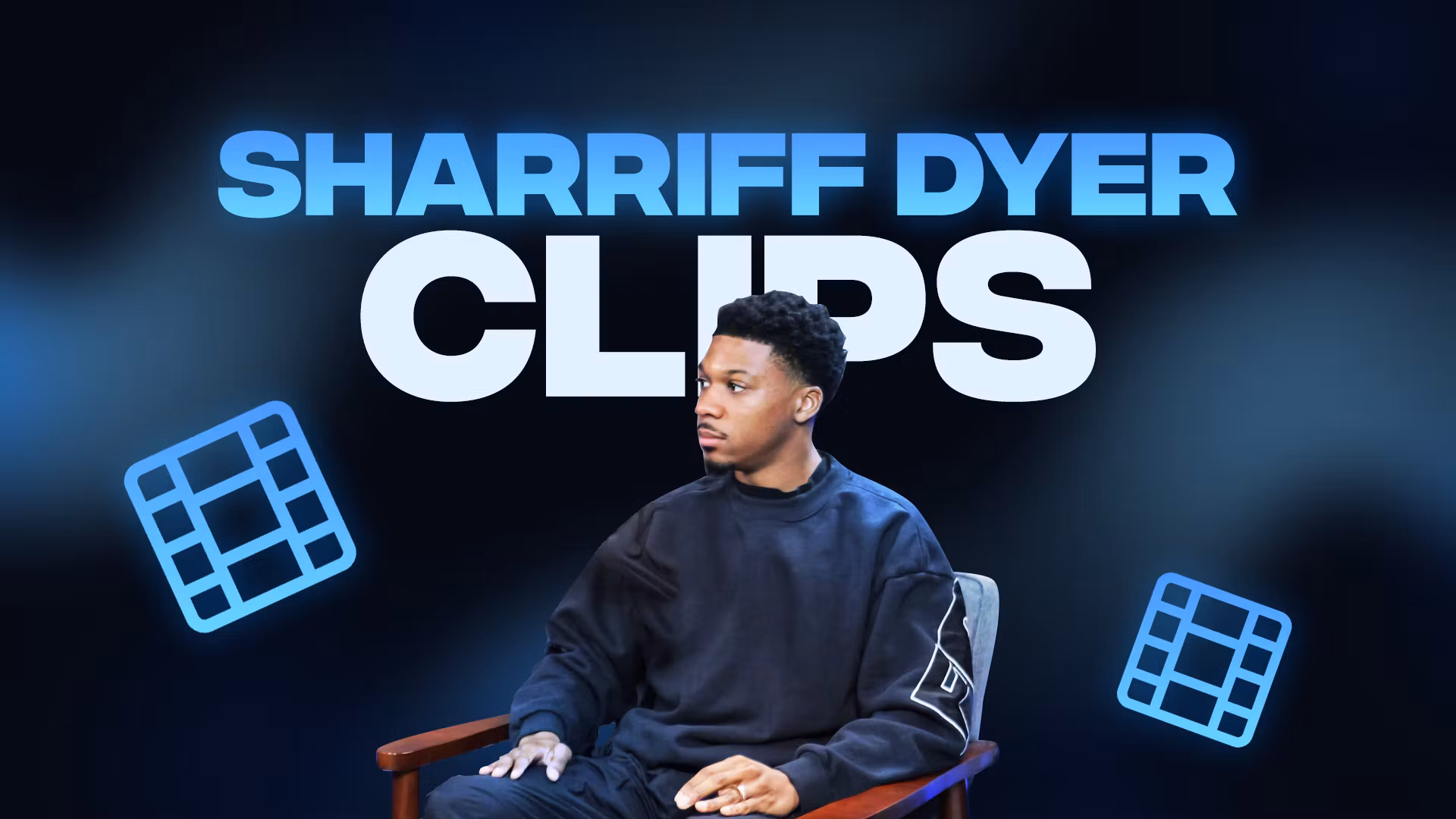 Sharriff Dyer Clips