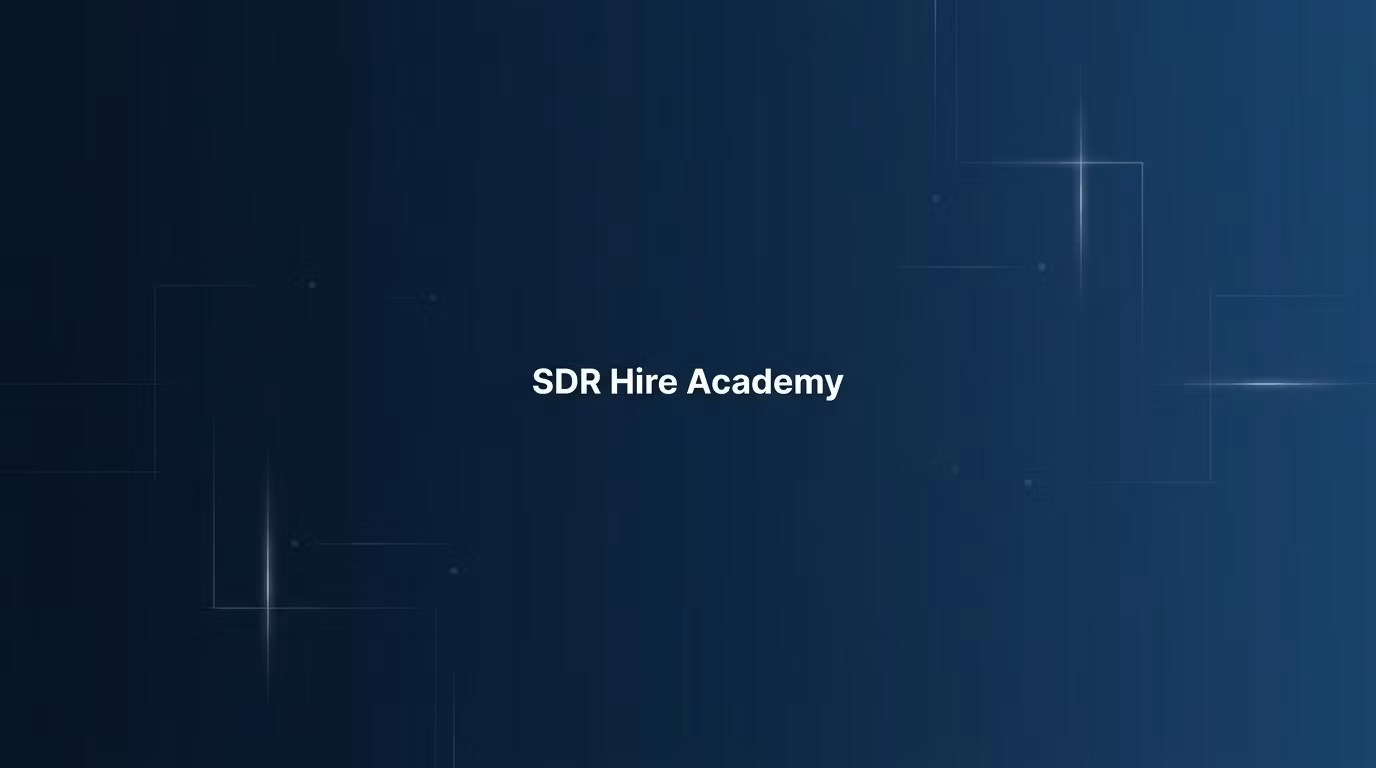SDR Hire Academy