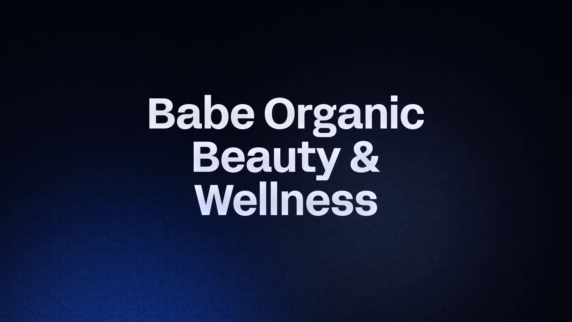 Babe Organic Beauty & Wellness