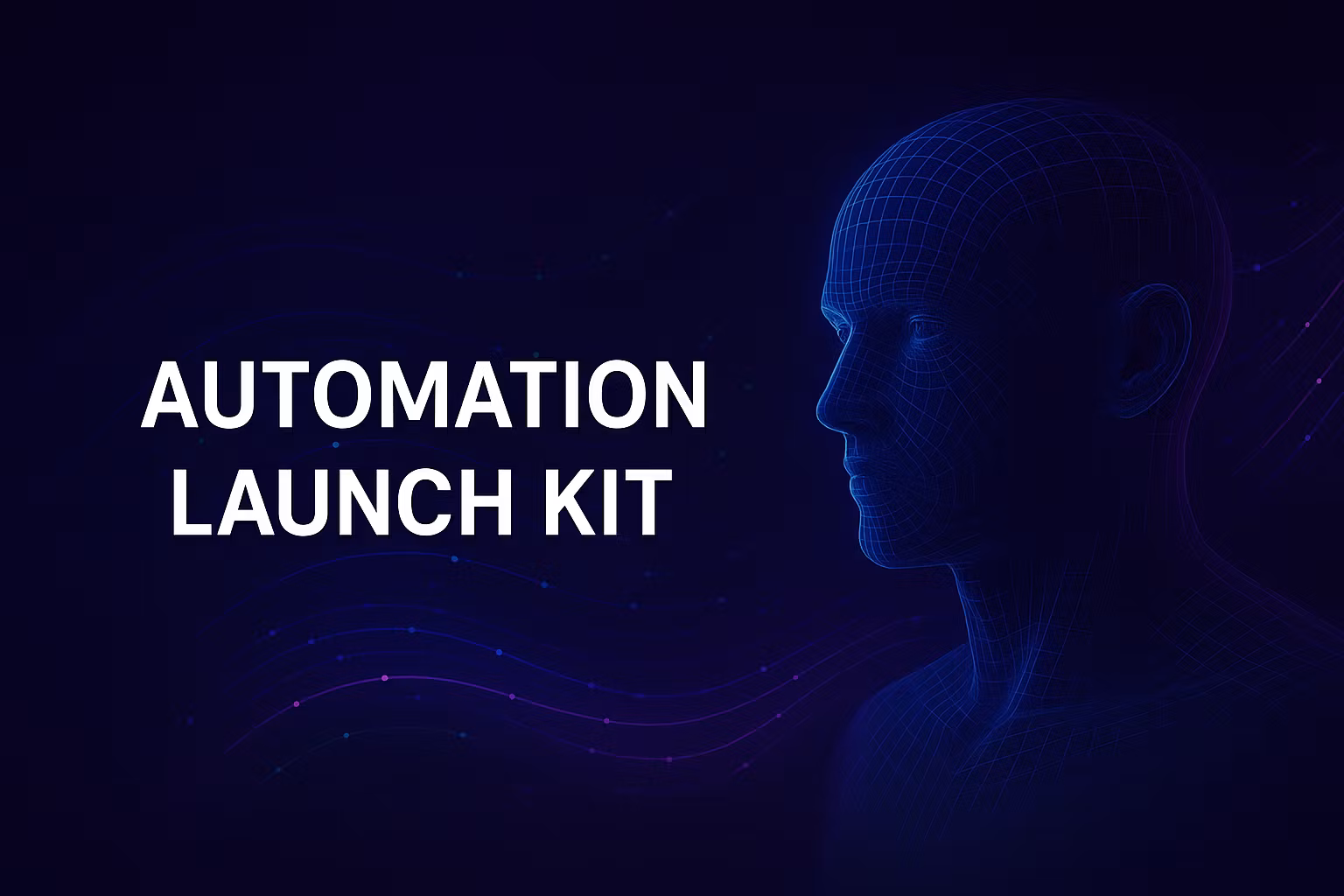 Automation Launch Kit