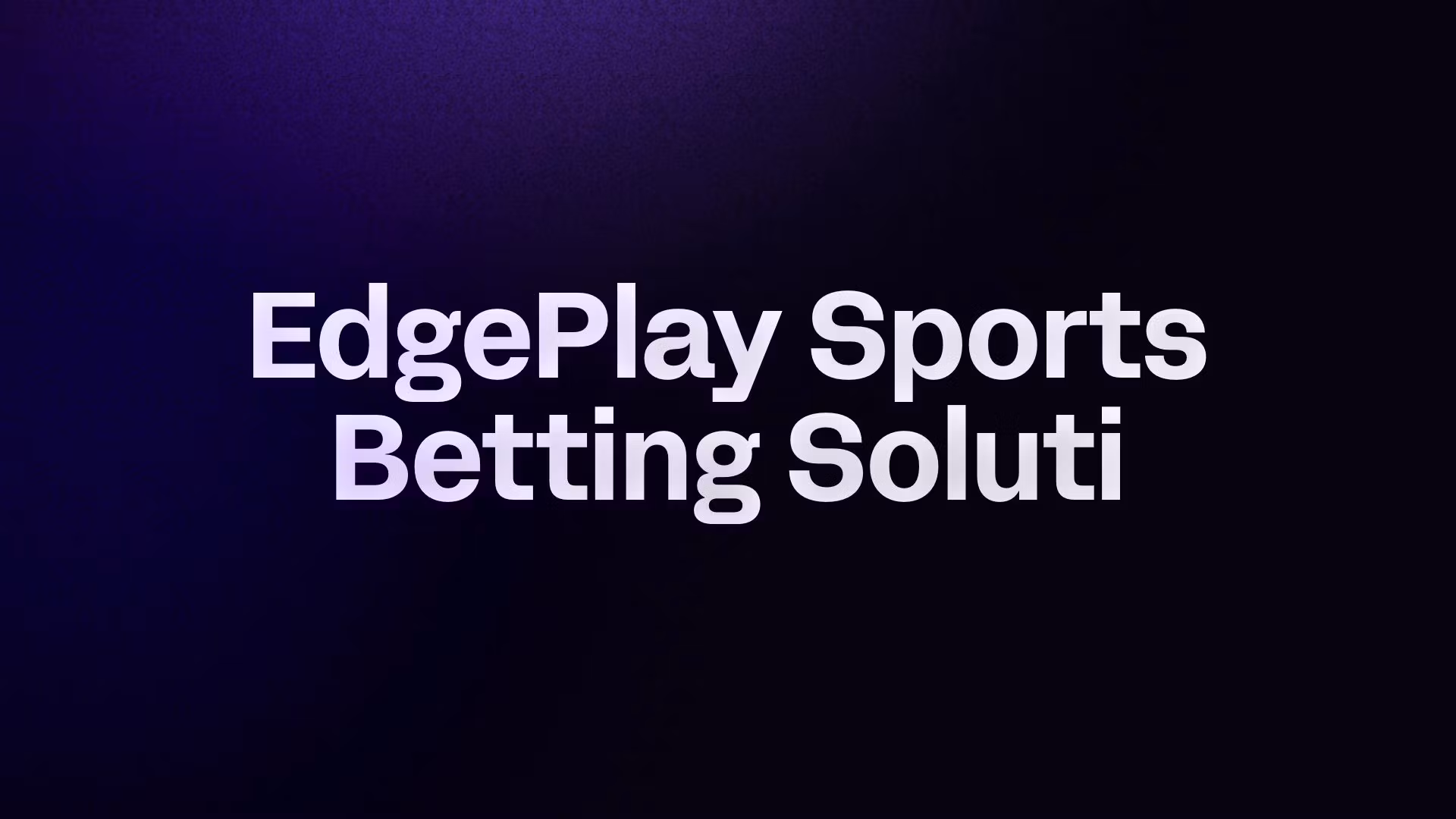 EdgePlay Sports Betting Soluti