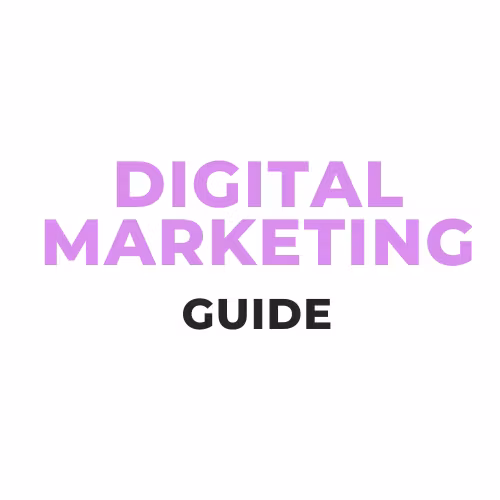 Digital Marketing Guide