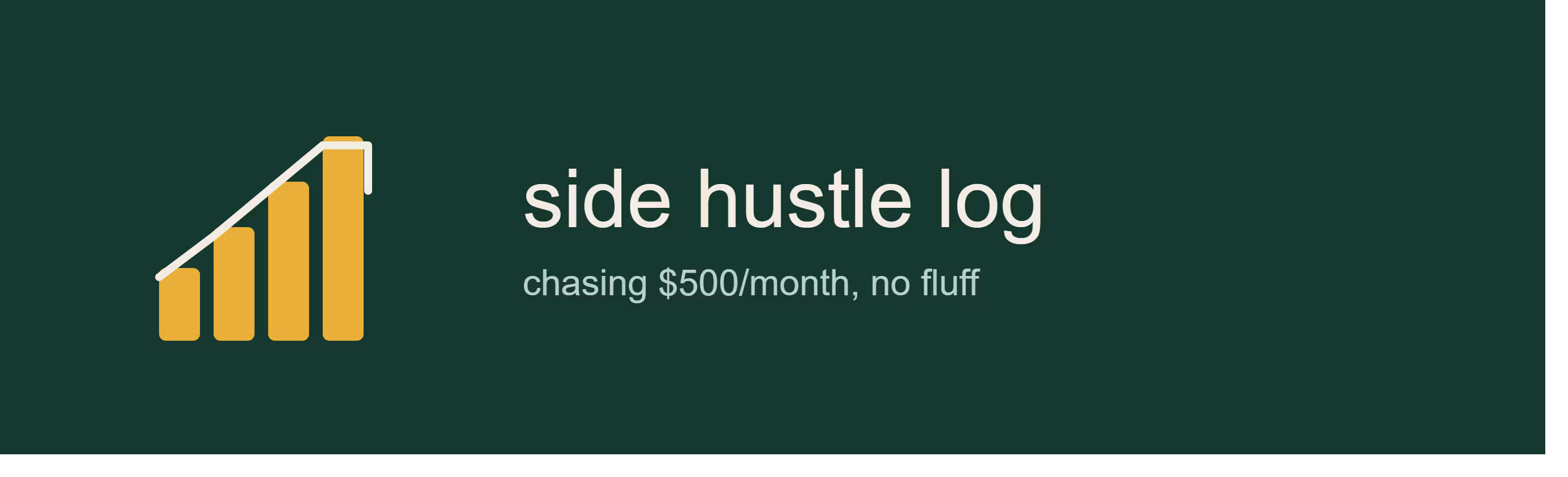 The Side Hustle Log