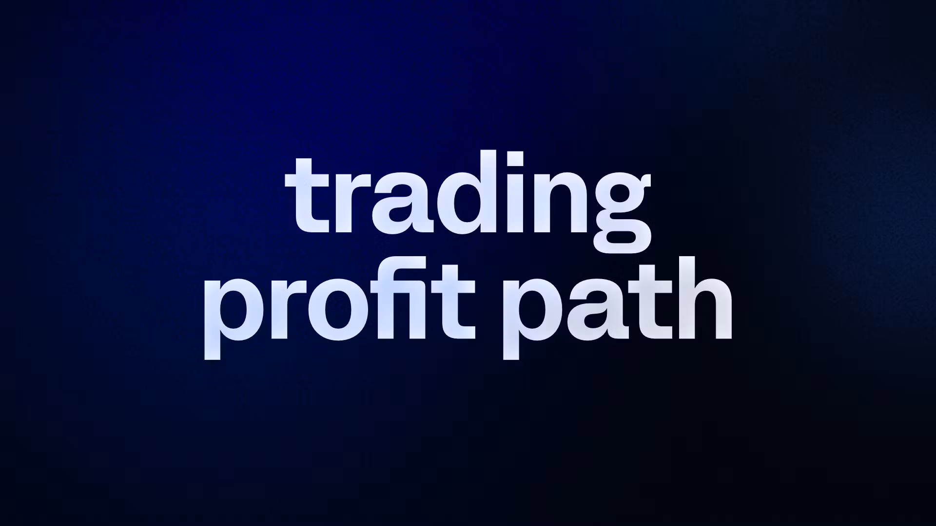 trading profit path