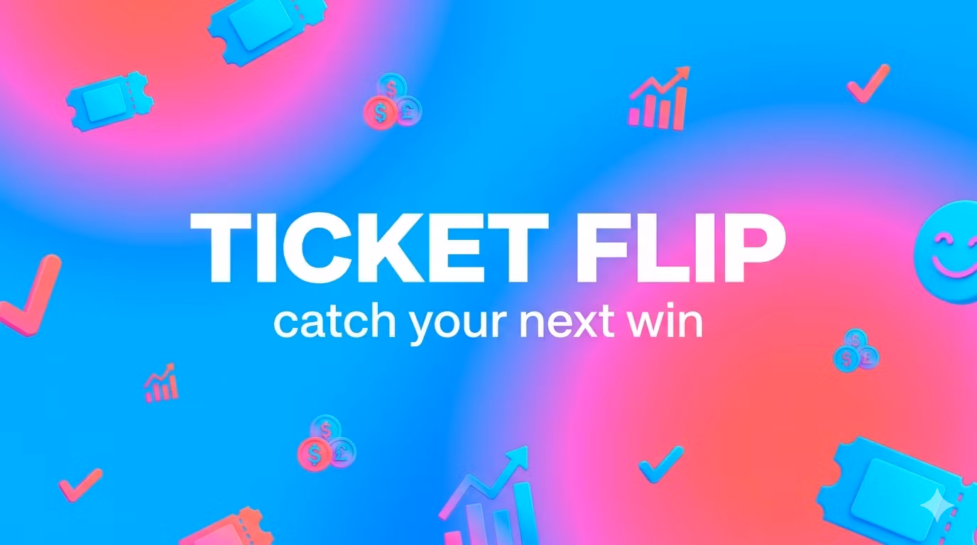 Ticket Flip