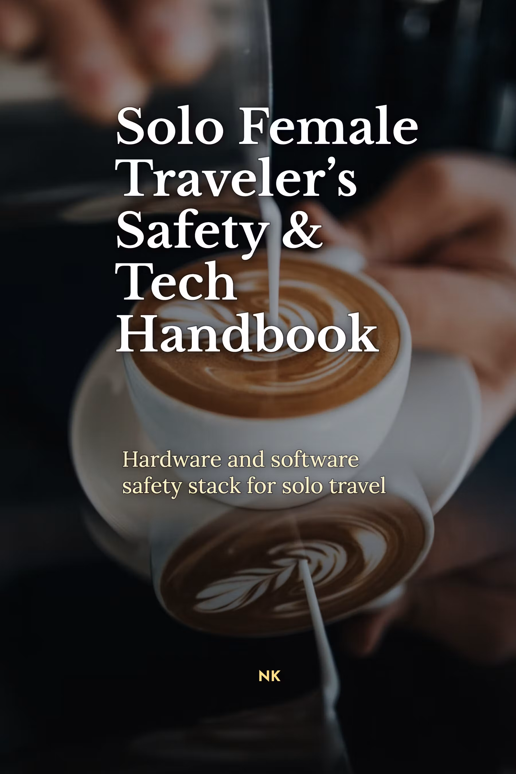 Solo Female Traveler’s Safety & Tech Handbook