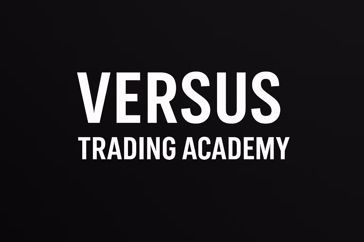 Versus Trading Mentorship 