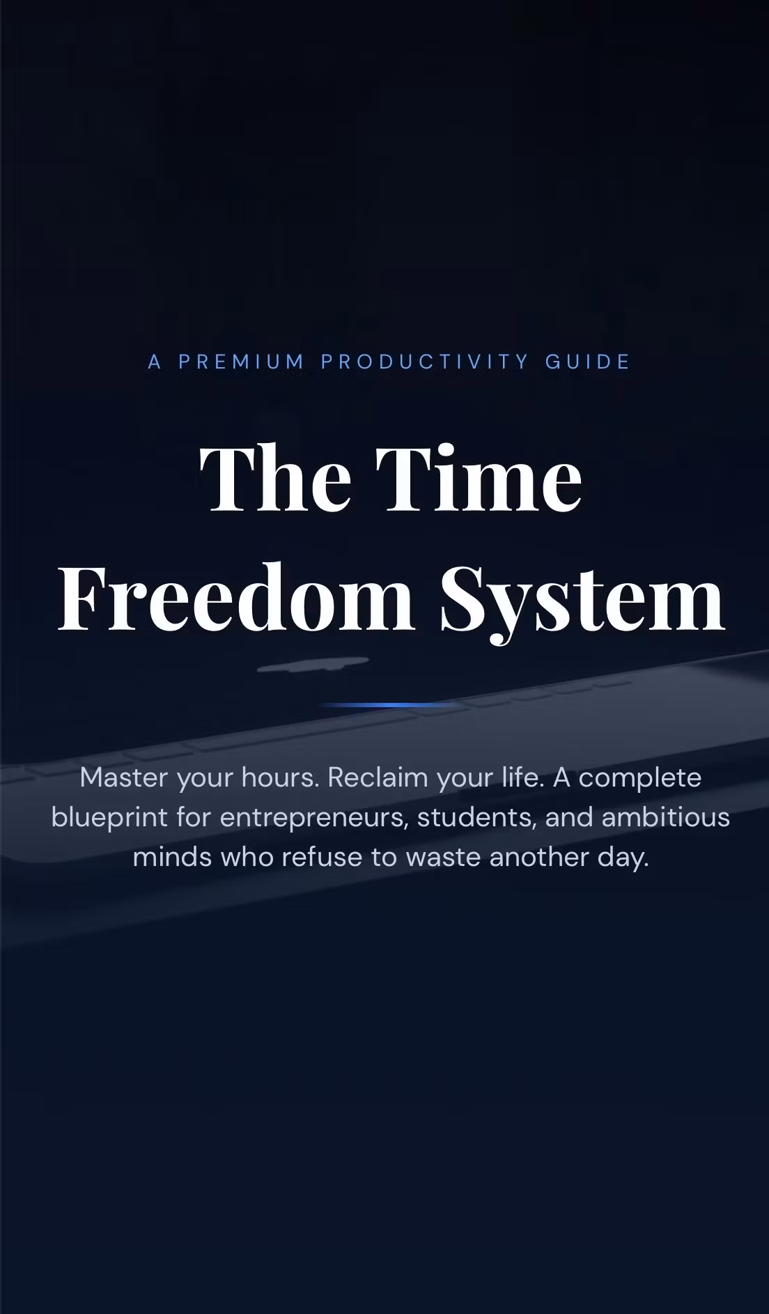The Time Freedom System
