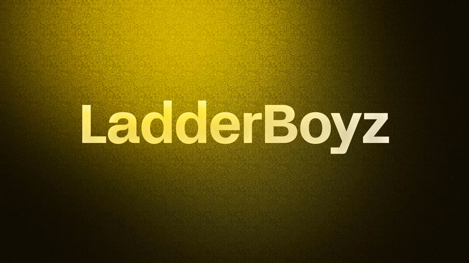 LadderBoyz