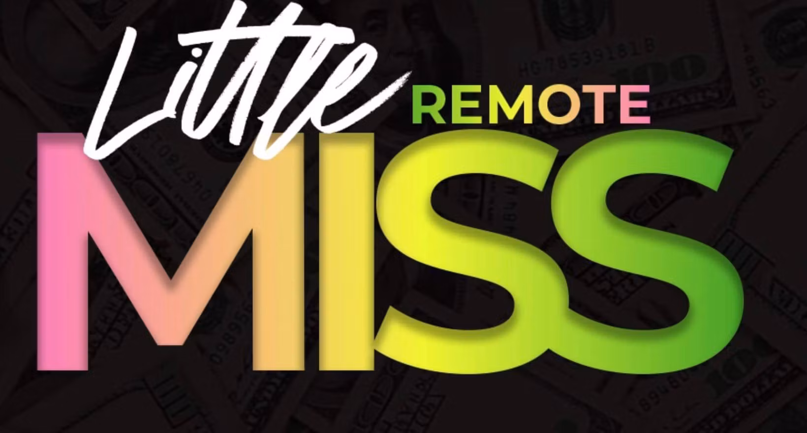 littleMISSremote
