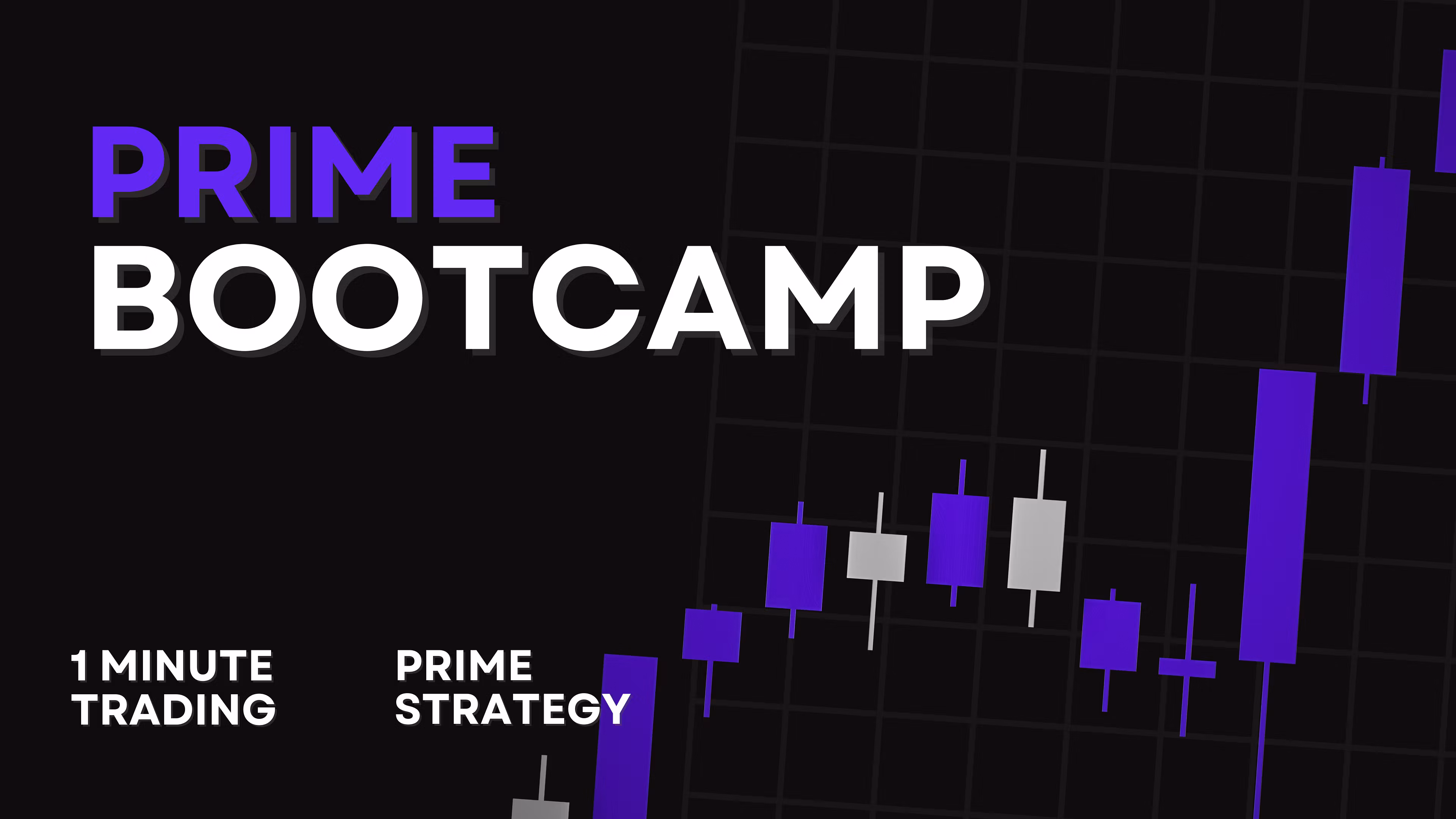 PRIME BOOTCAMP 
