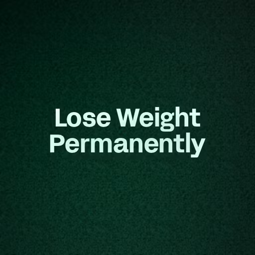 Lose Weight Permanently 