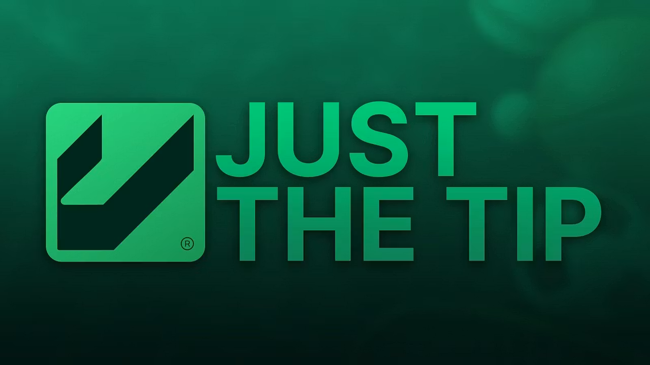 Just The Tip